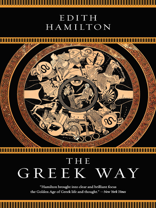 Title details for The Greek Way by Edith Hamilton - Wait list
